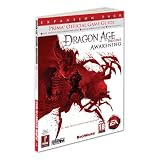 Dragon Age: Origins - Awakening: Prima Official Game Guide (Prima Official Game Guides)