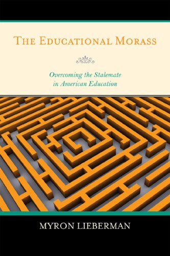 The Educational Morass: Overcoming the Stalemate in American Education 518 bwvuEML Reference and Education: The Educational Morass: Overcoming the Stalemate in American Education