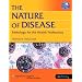 The Nature of Disease: Pathology for the Health Professions Plus LiveAdvise Online Student Tutoring and Teaching Advise