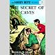 The Secret of the Caves: Hardy Boys 7