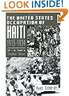 The United States Occupation of Haiti, 1915-1934