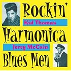 Rockin' Harmonica Blues Man by  Kid Thomas and Jerry McCain 