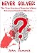 Never Solved: The True Stories of America's Most Notorious Unsolved Murders (True Crime Series)
