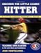 Coaching the Little League&reg; Hitter