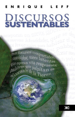 Discursos sustentables (Spanish Edition)