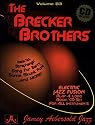 Vol. 83, The Brecker Brothers: Electric Jazz Fusion (Book & CD Set)