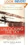 Unlocking the Sky: Glenn Hammond Curtiss and the Race to Invent the Airplane