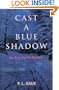 Cast a Blue Shadow (Ohio Amish Mystery Series #4)