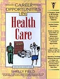 Career Opportunities in Health Care