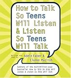 How to Talk So Teens Will Listen and Listen So Teens Will CD