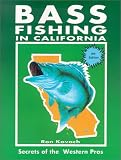 Search : Bass Fishing in California: Secrets of the Western Pros
