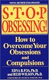 Stop Obsessing!: How to Overcome Your Obsessions and Compulsions (Revised Edition)