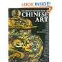 The British Museum Book of Chinese Art