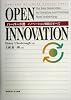 OPEN INNOVATION―ハーバード流イノベーション戦略のすべて