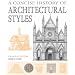 A Concise History of Architectural Styles