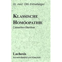 Die klassische Hom�opathie. Lachesis