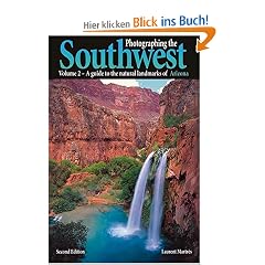 A Guide to the Natural Landmarks of Arizona: 2 (Photographing the Soutwest)