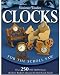 Miniature Wooden Clocks for the Scroll Saw: Over 250 Patterns from the Berry Basket Collection for Mini Clock Inserts by Rick Longabaugh