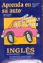 Ingles: Nivel Tres / English (Learn in Your Car) (Spanish Edition)