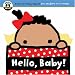 Hello, Baby! (Begin Smart: Books for Smart Babies from Newborn to Six Months)