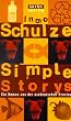 Simple Storys. Ein Roman aus der ostdeutschen Provinz.