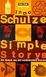 Simple Storys: Ein Roman aus der ostdeutschen Provinz