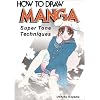 How To Draw Manga Volume 13: Super Tone Techniques (How to Draw Manga (Graphic-Sha Unnumbered)) (v. 13)