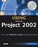 Special Edition Using Microsoft Project 2002 (Special Edition Using)