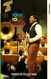 Sousa To Satchmo - Wynton On The Jazz Band [1995] VHS