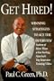 Get Hired!: Winning Strategies to Ace the Interview