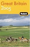 Fodor Great Britain 2005 (Gold Guides)