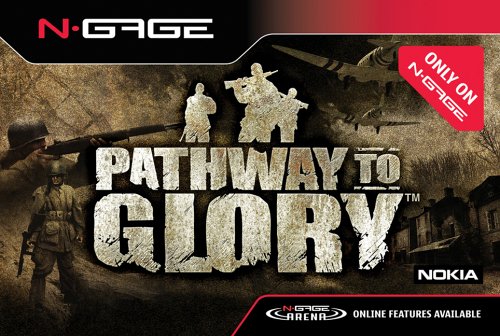 Childrens Toyshop  Third Party New : Pathway To Glory (Nokia N-Gage)
