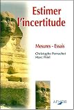 Revue Association Française de Normalisation (AFNOR)  / Estimer l'incertitude : mesures, essais.