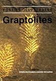 Graptolites: Writing in the Rocks (Fossils Illustrated, Vol 1)