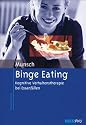 Binge Eating: Kognitive Verhaltenstherapie bei Essanf&auml;llen