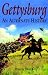 Gettysburg: An Alternate History (Greenhill Military Paperback)