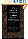 An Economic and Social History of the Ottoman Empire (Economic & Social History of the Ottoman Empire) (Volume 2)