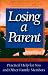 Losing a Parent: Practical Help for You and Other Family Members