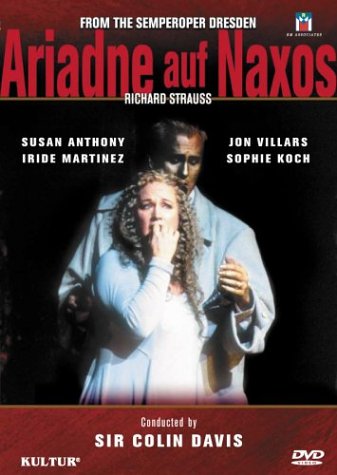 Download Richard Strauss - Ariadne auf Naxos / Susan Anthony, Iride Martinez, Sophie Koch, Jon Villars, Colin Davis, Dresden Opera Online!