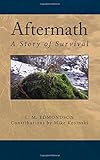 Aftermath: A Story of Survival (The Jimmy Walker Series) (Volume 1)