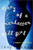 Diary of a Manhattan Call Girl: A Novel