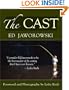 Cast, The: Theories and Applications for More Effective Techniques