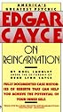 Edgar Cayce on Reincarnation