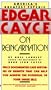 Edgar Cayce on Reincarnation