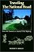 Traveling the National Road: Across the Centuries on America's First Highway