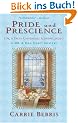Pride and Prescience (Mr. & Mrs. Darcy Mysteries)