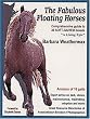 The Fabulous Floating Horses