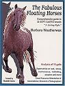 The Fabulous Floating Horses