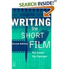 Writing the Short Film, Second Edition by  Patricia Cooper and Ken Dancyger