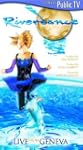Riverdance: Live from Geneva -